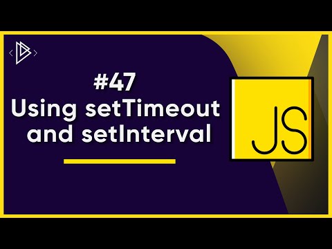 #47 How to use setTimeout() and setInterval() | JavaScript Full Tutorial