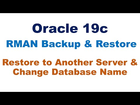 Oracle RMAN Backup & Restore & Change Database Name (NID)