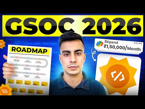 How to Get into GSoC 2026 as a Fresher | Complete Beginner’s Roadmap