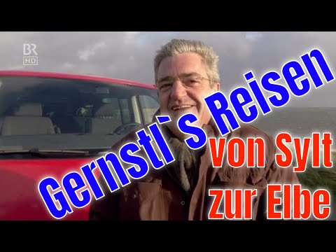 Gernstls Deutschlandreise  -  Von Sylt zur Elbe   -  Doku 2008