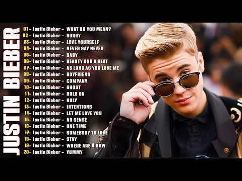 Justin Bieber Greatest Hits Full Album - Justin Bieber Songs - Best Of Justin Bieber 2026