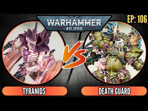 Tyranids vs Death Guard | Warhammer 40k 10th Ed Battle Report Ep106