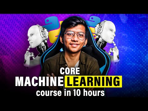 Learn Core Machine Learning for FREE | Ultimate Course for Beginners