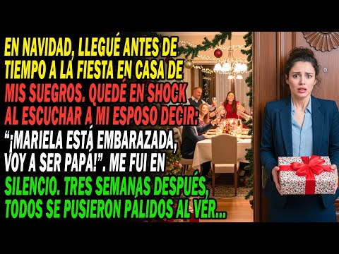 🎄Llegué Temprano, Justo Para Oír A Mi Esposo Anunciar El Embarazo De Su Amante. 3 Semanas Después...