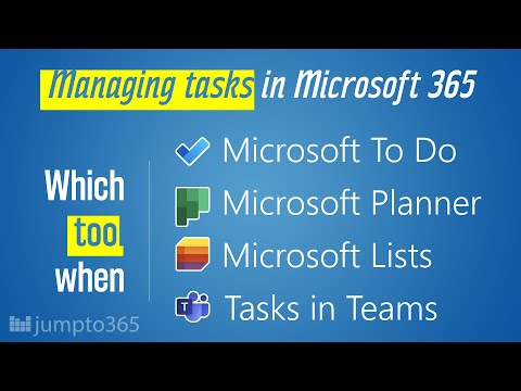 Which tool when: Microsoft To Do, Microsoft Planner, Microsoft Lists, or Tasks in Microsoft Teams