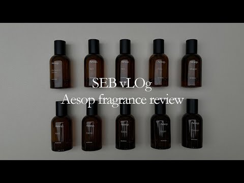 Aesop全系列香水心得報告、我的TOP 3、香水系列的未來發展與歷史｜駱 SEB vLOg Aesop fragrance review