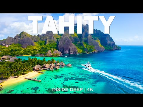 TAHITI 4K – The Queen of the Pacific With Deep House Chill 🎵