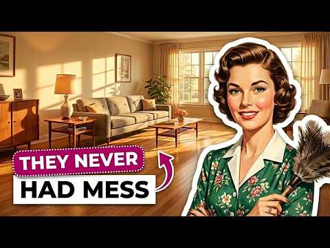 20 Forgotten American Habits to Never Have a Messy Home