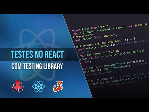 Testes no React com Jest & Testing Library | Guia Completo