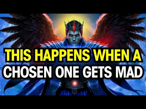 9 Things That Can Happen If a Chosen One Gets Mad (Things Get Out of Control)