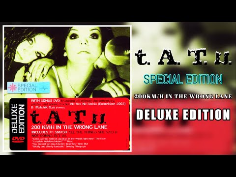 t.A.T.u. "200 KM/H In The Wrong Lane" Deluxe Edition / Special Edition (Lena Katina & Julia Volkova)
