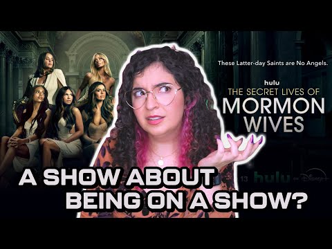 how SECRET LIVES OF MORMON WIVES is breaking every rule of reality TV