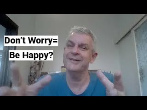Don’t Worry=Be Happy? (Generalized Anxiety Disorder, GAD)