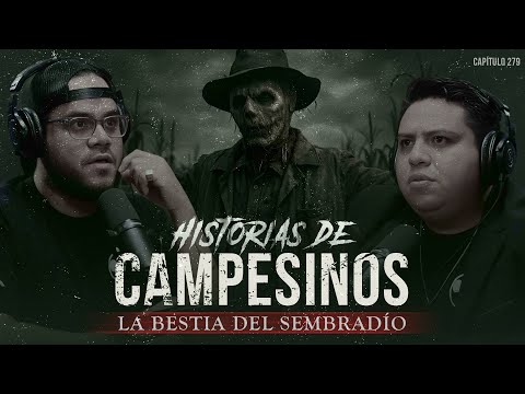 Historias de Campesinos: La Bestia del Sembradío | Terror Real en el Campo