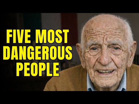 The Five Most Dangerous People You Will Encounter (Avoid At All Cost)