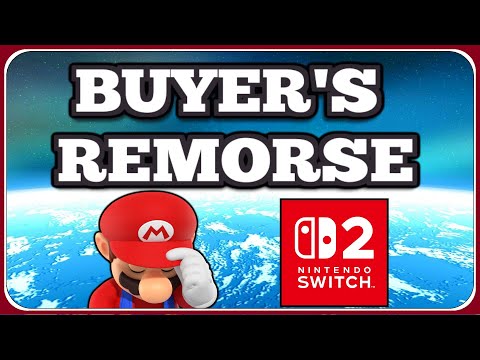 The Nintendo Switch 2 BUYER'S REMORSE is Very Real