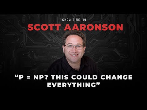 Quantum Computing, Complexity Theory & AI ft. Scott Aaronson | Know Time 119