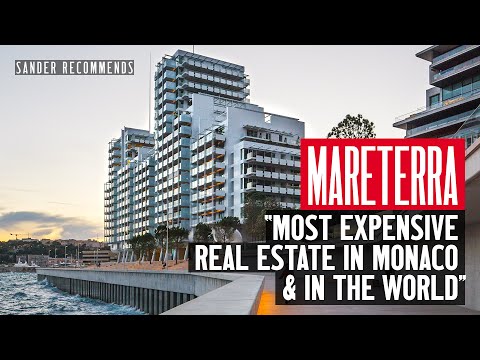 Mareterra: Most Expensive Real Estate in Monaco & the World