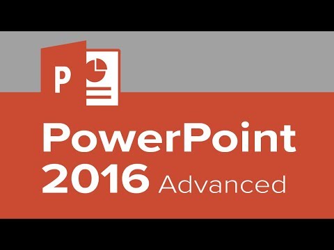 PowerPoint 2016 Advanced Tutorial