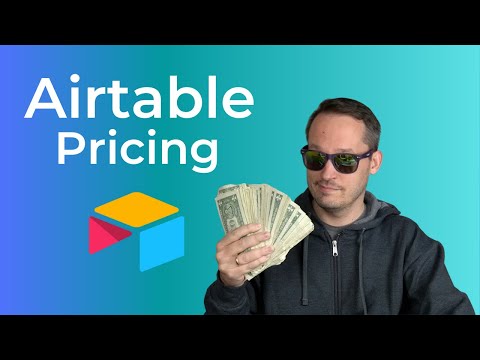 Airtable Pricing - Finding The Best Airtable Plan For You