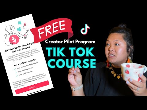 Unlock Tik Tok’s Creator Pilot Program: Free Course + Exclusive Secrets