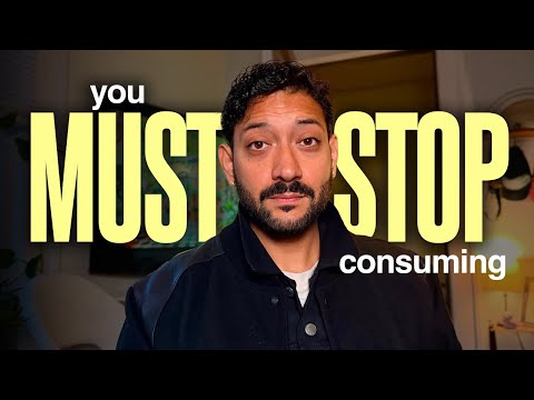 Stop Consuming. Start Creating