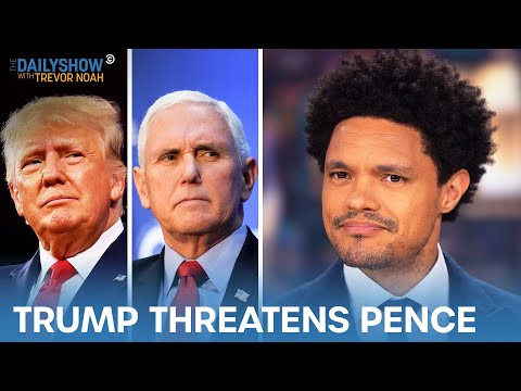 Trump’s Pressure Campaign Against Pence on January 6th Revealed | The Daily Show