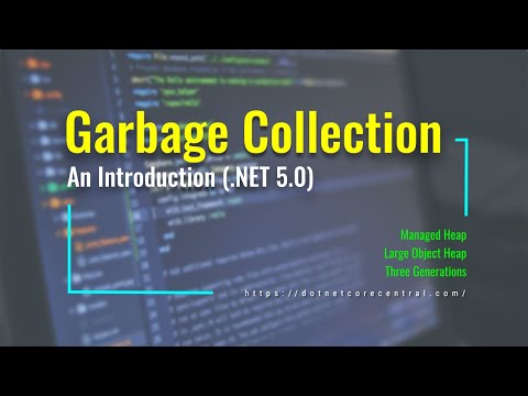 Garbage Collection [An Introduction in .NET 5.0]