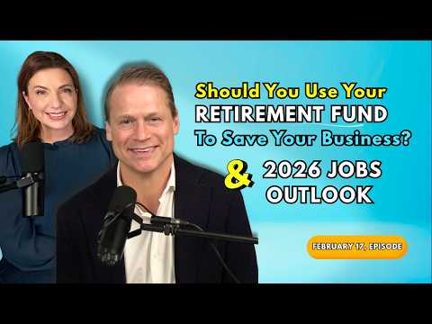 Full Show: Should You Use Your “Sacred” Retirement Fund To Save Your Business? & 2026 Jobs Outlook