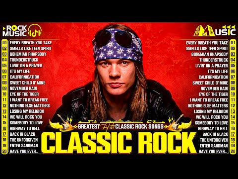 Best Classic Rock Songs Of All Time 🎧 Guns N' Roses, Nirvana, Metallica, Queen, Bon Jovi, AC/DC, U2