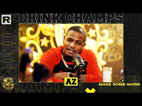 AZ On Illmatic, JAY-Z, The Firm, Mixtape Culture, Untold Stories, New Album & More | Drink Champs