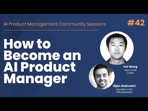 How to Become an AI Product Manager - AI PM Community Session #42