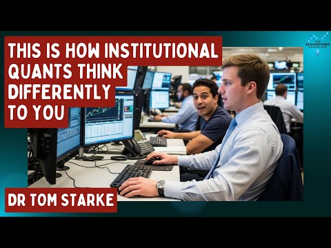 046 - Tom Starke - Institutional Quants Think Differently