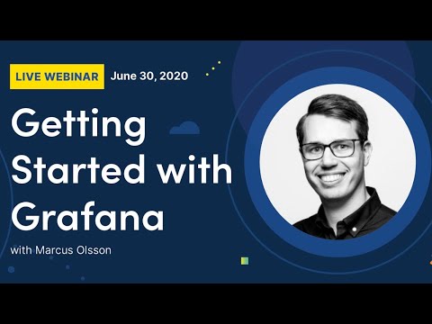 Getting Started with Grafana Webinar