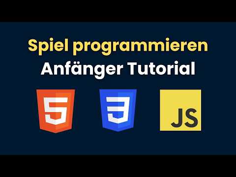 Spiel programmieren in 60 Minuten - HTML, CSS, JavaScript Tutorial für Anfänger