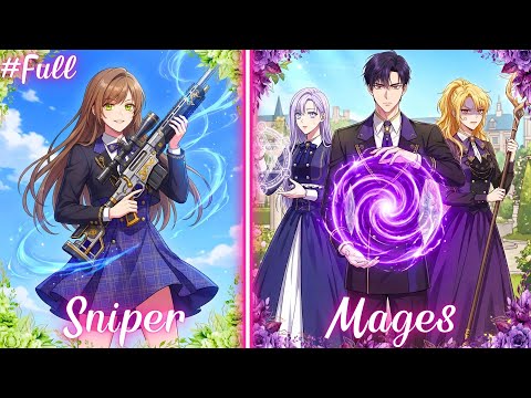 In The Magic Academy I Became The Only Genius Sniper | Manhwa Recap