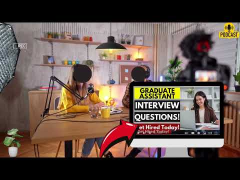 Graduate Assistant Interview Questions and Answers | Popular Graduate Assistant Interview Questions
