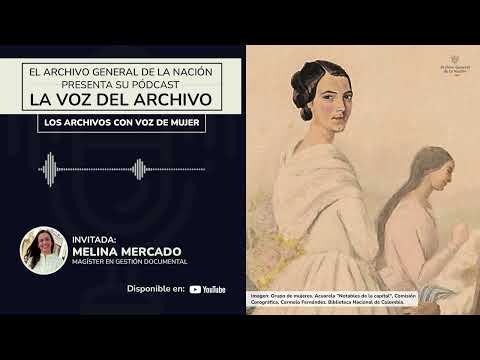 La Voz del Archivo - Los archivos con voz de mujer
