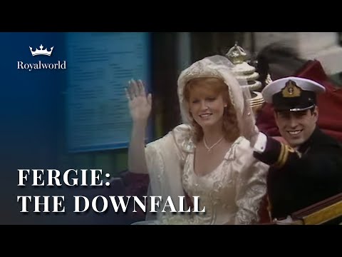 Fergie: The Downfall of a Duchess | Scandalous Royals