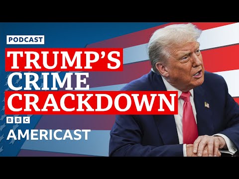 What's really behind Trump's crime crackdown? | BBC Americast