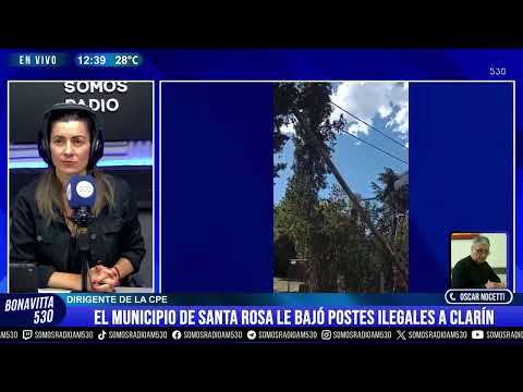 El MUNICIPIO de SANTA ROSA le BAJÓ POSTES ILEGALES a CLARÍN: ENTREVISTA a OSCAR NOCETTI - B530