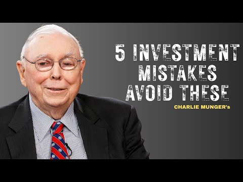 5 Investment Mistakes Charlie Munger Warned Everyone About