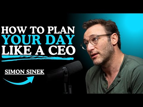 HOW TO PLAN YOUR DAY LIKE A CEO ||  SIMON SINEK  Motivations |