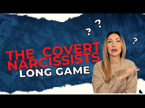 The Covert Narcissists Long Game MUST WATCH