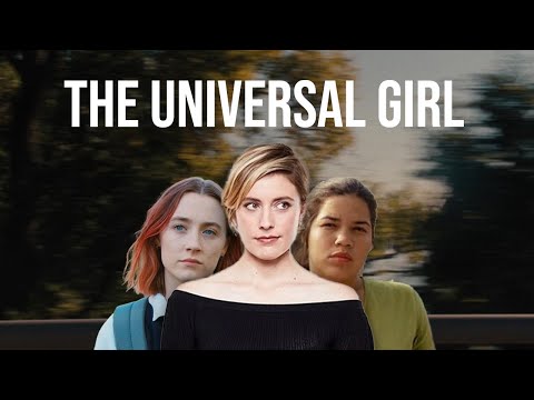 Greta Gerwig, Representation, and the Universal Girl