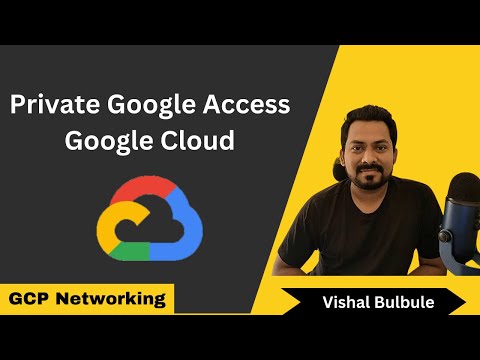 What is Private Google Access | GCP Networking