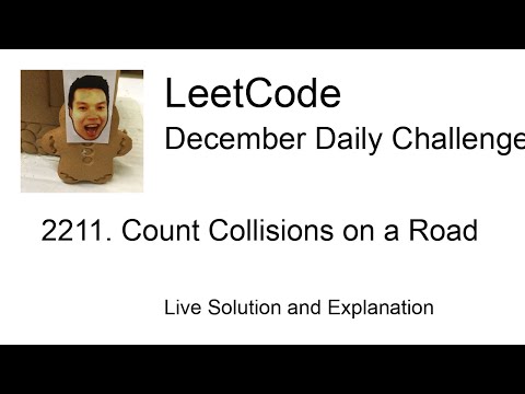 Daily Leetcode #2074: Dec 04, 2025 - 2211. Count Collisions on a Road