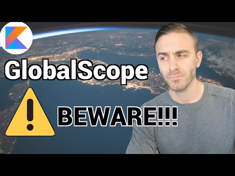 Be VERY Careful with GlobalScope