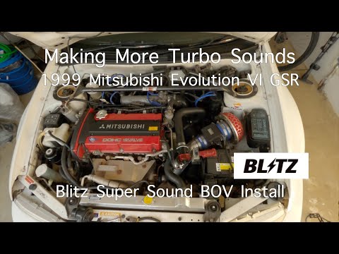 The Blitz Super Sound BOV Gives My Evo 6 The Perfect Turbo Flutter!