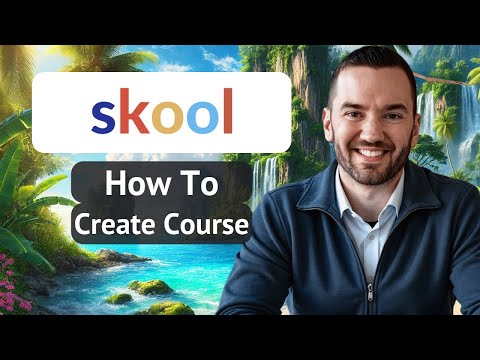 How To Create A Course On Skool 2025 (Skool Course Tutorial)